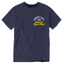 Load image into Gallery viewer, &quot;Support Local&quot; Tee - Navy